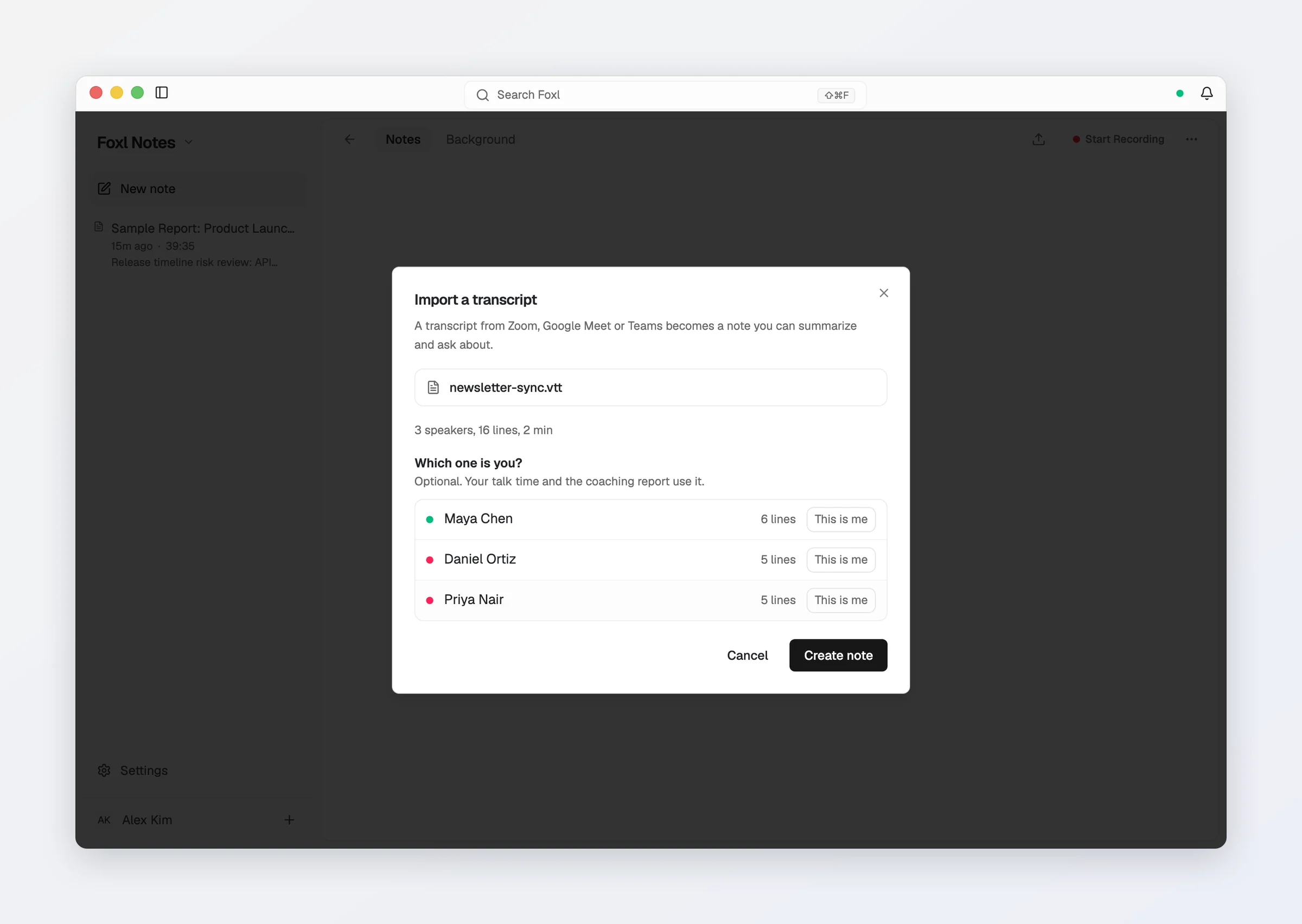 The Import a transcript dialog for newsletter-sync.vtt: 3 speakers, 16 lines, 2 min, and Which one is you? with a This is me button beside Maya Chen, Daniel Ortiz and Priya Nair.
