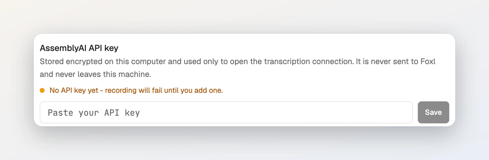 The AssemblyAI API key field in Foxl's Recording settings, empty, with a Save button.