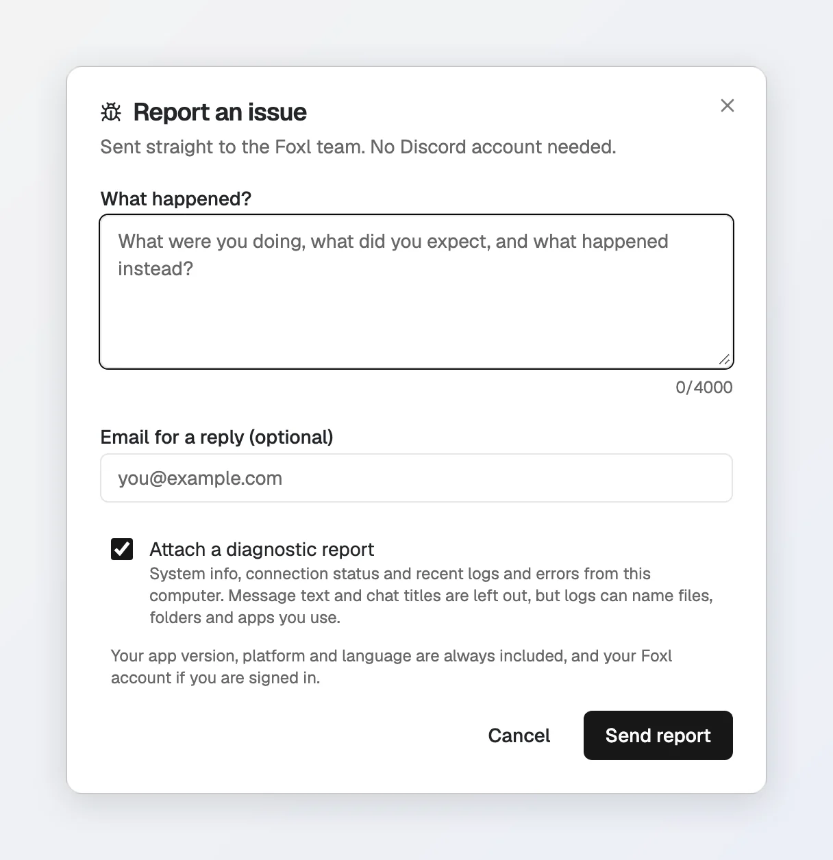 The Report an issue dialog: What happened?, Email for a reply (optional), Attach a diagnostic report checked, Cancel and Send report.