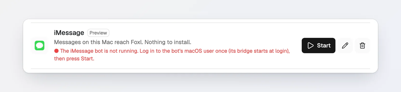The iMessage row with the error The iMessage bot is not running. Log in to the bot's macOS user once (its bridge starts at login), then press Start.