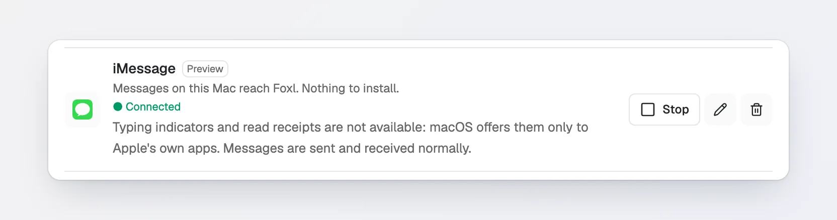 The iMessage row after Start: Connected, with the note Typing indicators and read receipts are not available: macOS offers them only to Apple's own apps. Messages are sent and received normally. The Start button is now Stop.