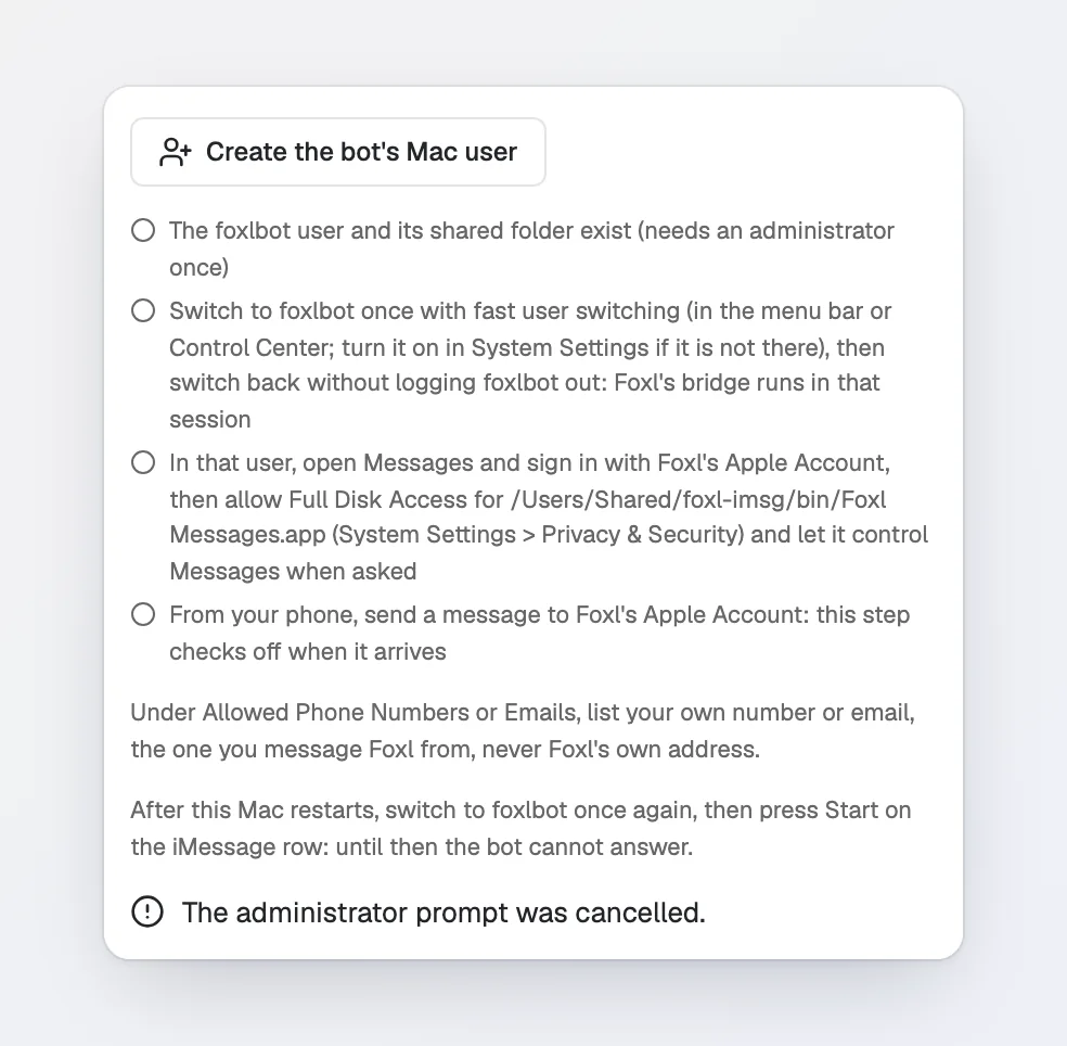The dialog after the administrator window was cancelled: the Create the bot's Mac user button is still there, no step is checked, and the panel ends with The administrator prompt was cancelled.